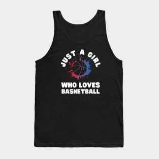 Just A Girl Who Loves Basketball Tank Top
